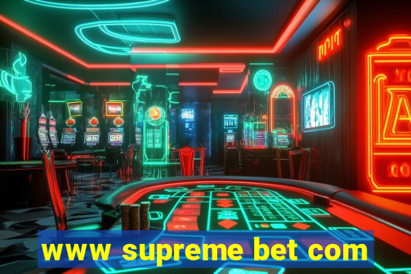 www supreme bet com